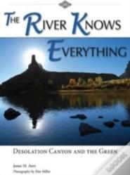 The River Knows Everything
