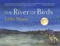 The River Of Birds - Preview