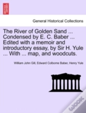 The River Of Golden Sand ... Condensed B