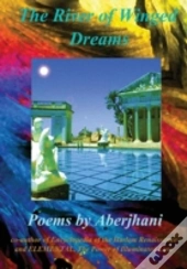 The River Of Winged Dreams (Hardcover Gift Edition)