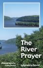 The River Prayer - Preview