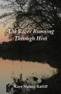 The River Running Through Him - Preview