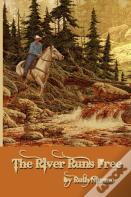 The River Runs Free