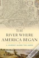 The River Where America Began