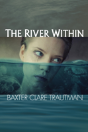 The River Within - Preview