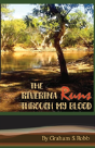 The Riverina Runs Through My Blood - Preview