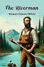 The Riverman - Preview