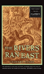 The Rivers Ran East - Preview