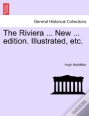 Capa do artigo The Riviera ... New ... Edition. Illustrated, Etc.