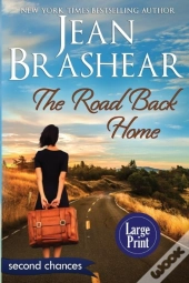 The Road Back Home (Large Print Edition)