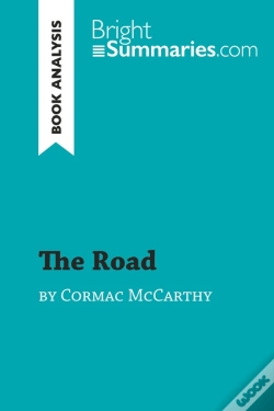 Capa do artigo The Road By Cormac Mccarthy (Book Analysis) : Detailed Summary, Analysis And Reading Guide