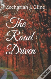 The Road Driven