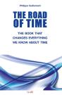 The Road Of Time - The Book That Changes Everything We Know About Time - Preview