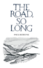 The Road, So Long - Preview