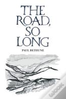 The Road, So Long