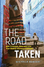 The Road Taken - Preview