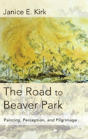 The Road To Beaver Park - Preview
