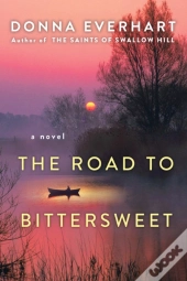The Road To Bittersweet