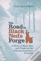 The Road To Black Ned'S Forge