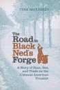 The Road To Black Ned'S Forge - Preview