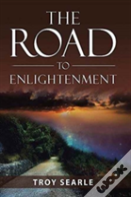 The Road To Enlightenment