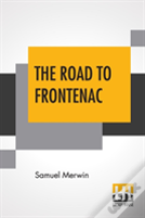 The Road To Frontenac