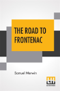 The Road To Frontenac - Preview