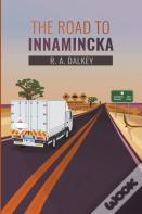 The Road To Innamincka