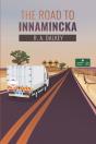 The Road To Innamincka - Preview