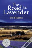 The Road To Lavender