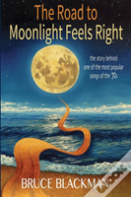 The Road To Moonlight Feels Right