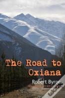 The Road To Oxiana