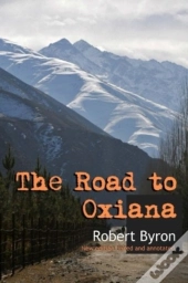 The Road To Oxiana