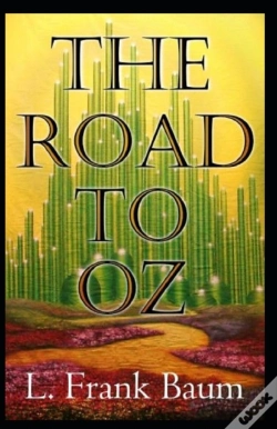 Capa do artigo The Road To Oz Annotated