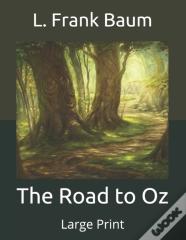 The Road To Oz