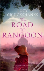 The Road To Rangoon