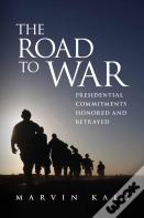The Road To War