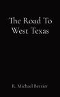 The Road To West Texas - Preview