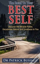 The Road To Your Best Self