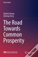 The Road Towards Common Prosperity