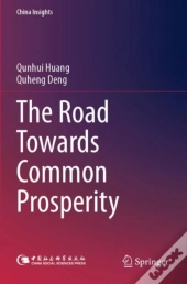 The Road Towards Common Prosperity