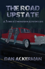 The Road Upstate - Preview