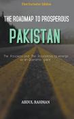 The Roadmap To Prosperous Pakistan
