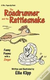 The Roadrunner And The Rattlesnake