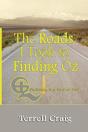 The Roads I Took To Finding Oz - Preview