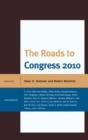 The Roads To Congress 2010 - Preview