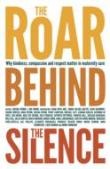The Roar Behind The Silence