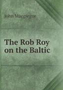 The Rob Roy On The Baltic