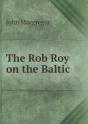 The Rob Roy On The Baltic - Preview