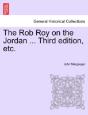 The Rob Roy On The Jordan ... Third Edition, Etc. - Preview